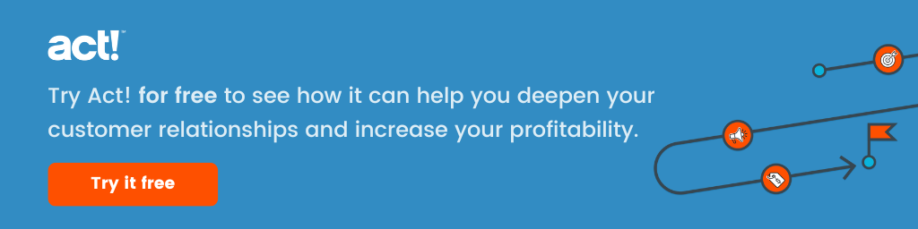 Rectangular blue callout box that says, "Try Act! for free to see how it can help you deepen your customer relationships and increase your profitability. Try it free. 