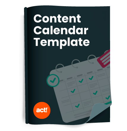 book with a calendar icon and act! CRM logo and title that reads content calendar template