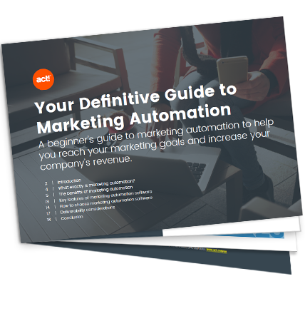 your definitive guide to marketing automation, a beginner's guide to marketing automation to help you reach your marketing goals and increase your company's revenue