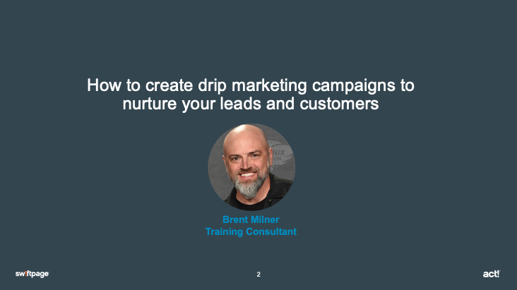 thumbnail for how to create drip marketing campaigns to nurture your leads and customers webinar hosted by brent milner training consultant