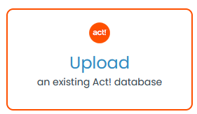Upload an existing Act! database