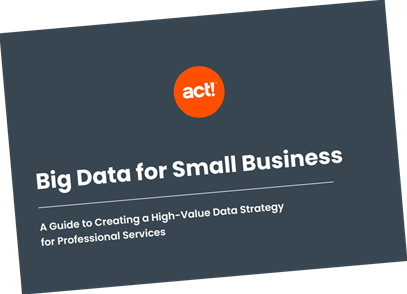 big data for small business, a guide to creating high-value data strategy for professional services