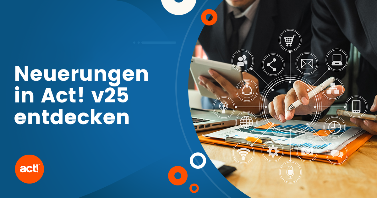 Read more about the article Act! Premium Desktop v25 ist hier!!