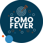 badge that says FOMO fever