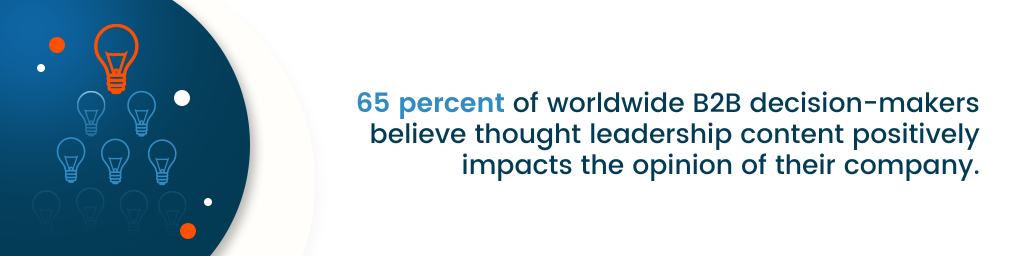 a callout that says "65 percent of worldwide B2B decision-makers believe thought leadership content positively impacts the opinion of their company."