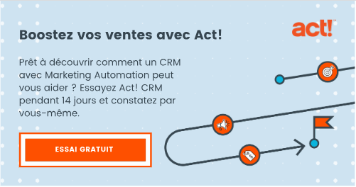 Boostez vos ventes avec Act!