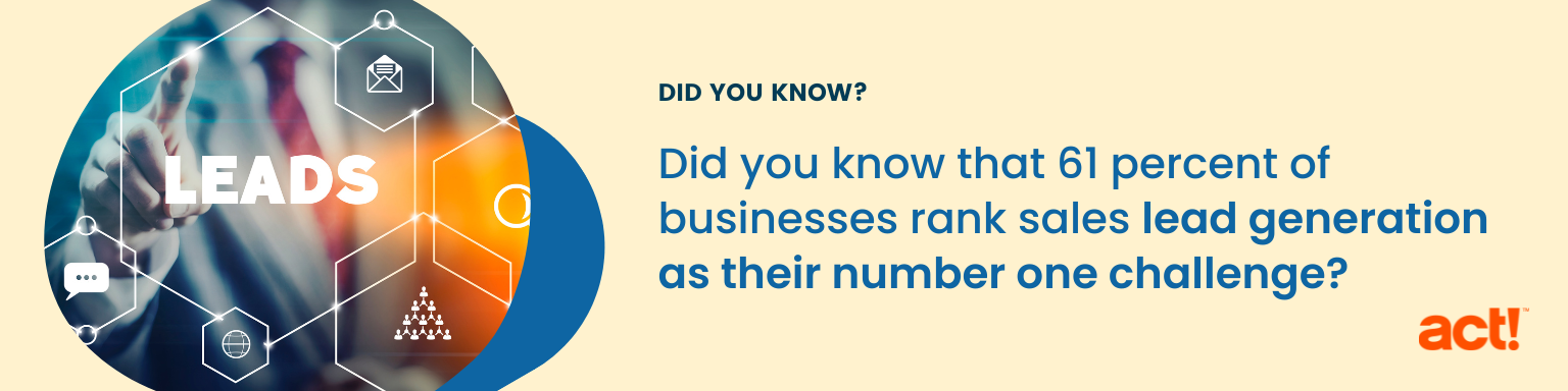 Did you know that 61 percent of businesses rank sales lead generation as their number one challenge?