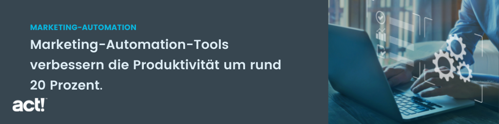 Marketing-Automation steigert die Produktivität