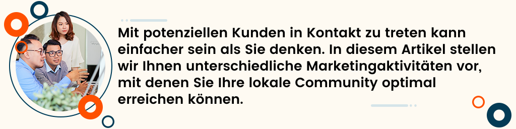 Mit potenziellen Kunden in Kontakt zu treten kann einfacher sein als Sie denken.