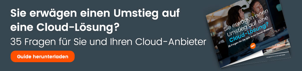 Umstieg auf eine Cloud-Lösung