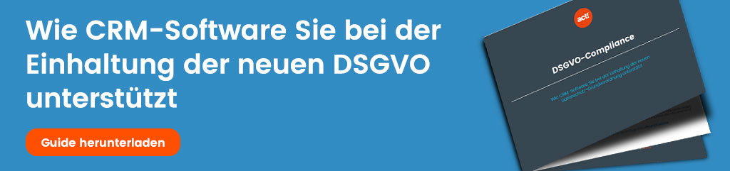 act-guide-wie-crm-software-sie-bei-der-einhaltung-der-dsgvo-unterstutzt