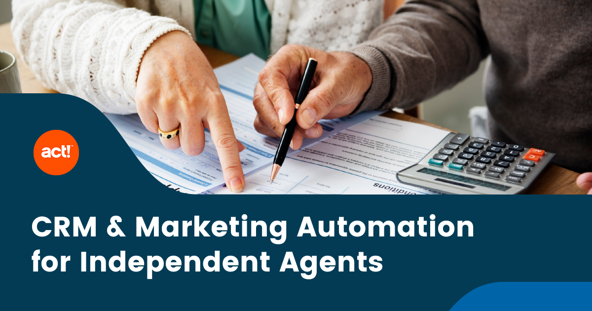 Independent Agents Independant insurance agents for profession services ebook chapter 3 for Act!